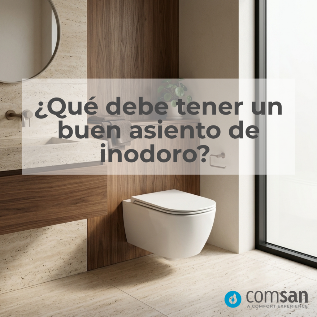 ¿Qué debe tener un buen asiento de inodoro?