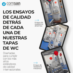 A qué ensayos de calidad sometemos a las tapas de WC en COMSAN